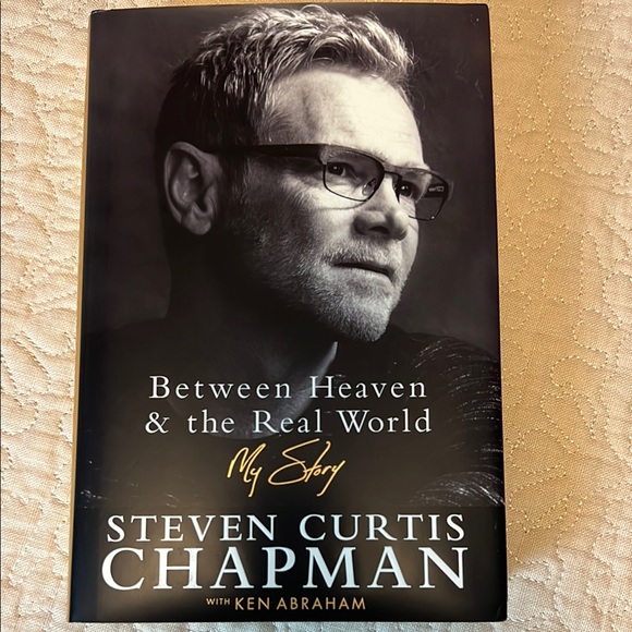 Revell Other - Revell Hardcover Book “Between Heaven & The Real World” Steven Curtis Chapman